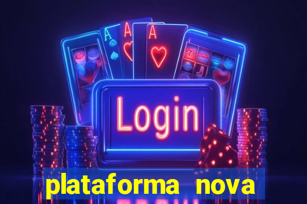 plataforma nova fortune tiger 2024